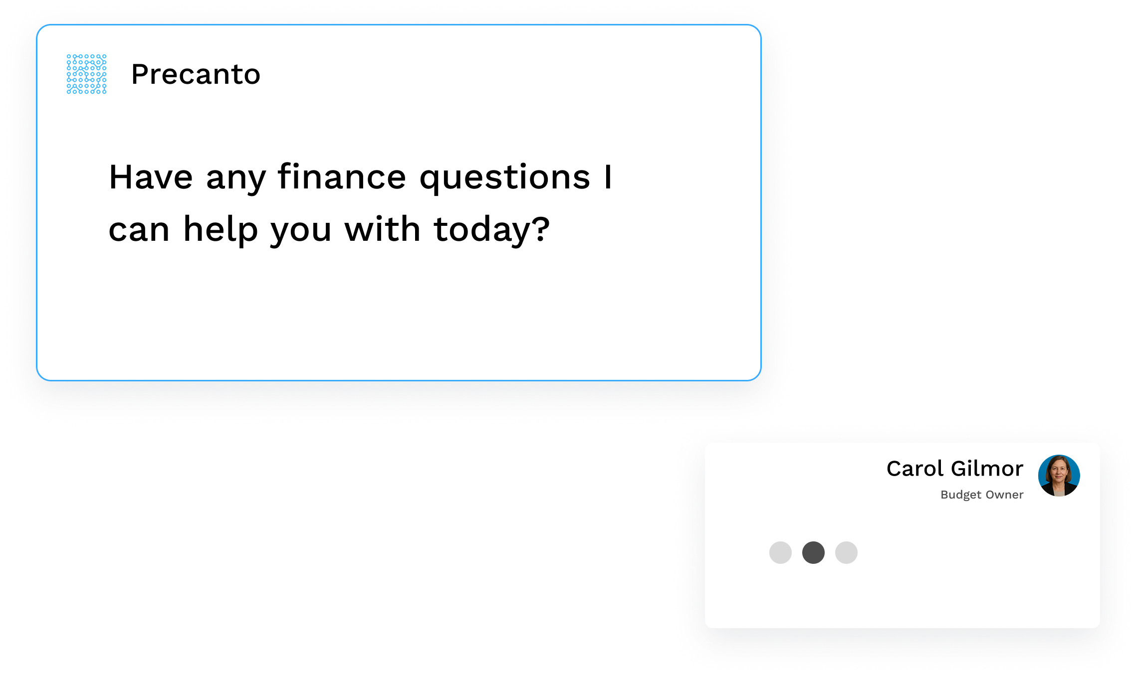 Ask Precanto interface prompting user for finance-related questions to provide instant answers without rerunning reports.